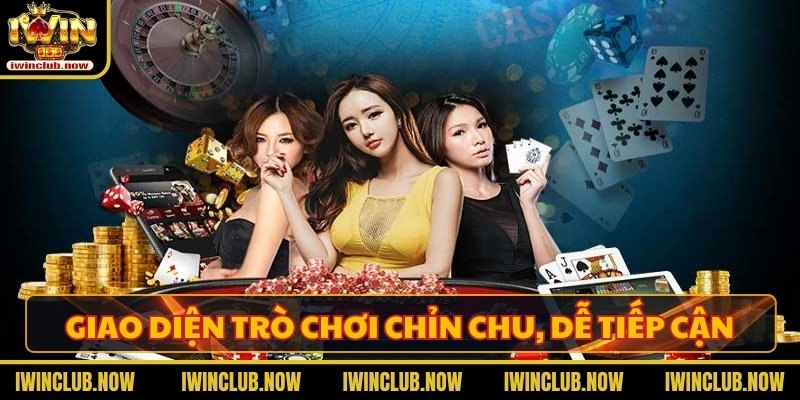 Giao diện trò chơi chỉn chu, dễ tiếp cận